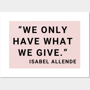 quote Isabel Allende about Charity Posters and Art